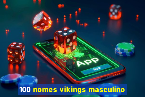 100 nomes vikings masculino